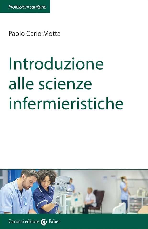 Introduzione alle scienze infermieristiche (La professione infermieristica)