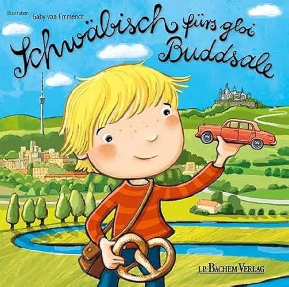 Schwäbisch fürs gloi Buddsale - Mein erstes Schwäbisch Buch Pappbilderbuch für Kinder: Mein erstes Schwäbisch Buch für Kinder. Pappbilderbuch mit Bildern und ersten Wörtern