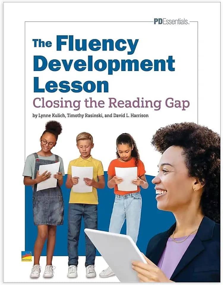 The Fluency Development Lesson: Closing the Reading Gap