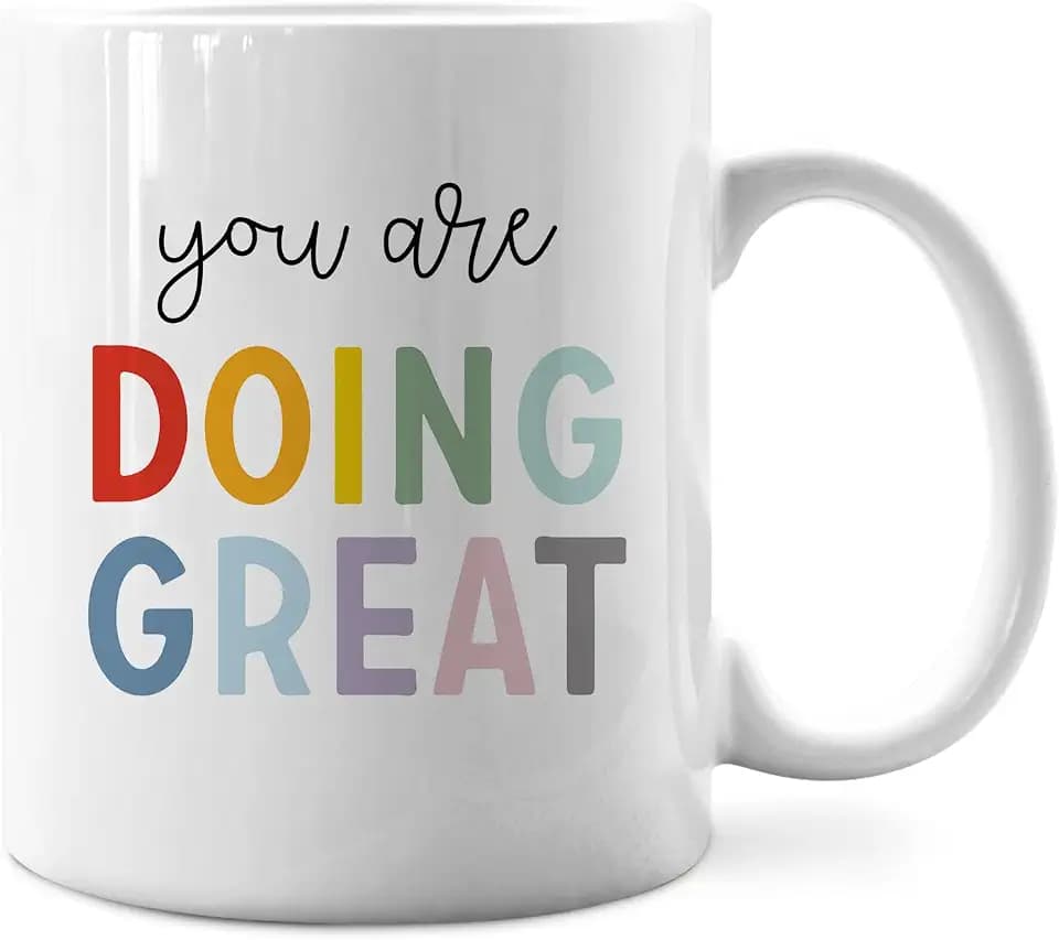 IWXYI You Are Doing Great Mug,You Are Doing Great Coffee Mug 11 Ounce,Inspirational Mugs,Encouragement Gift,Coffee Mugs For Women