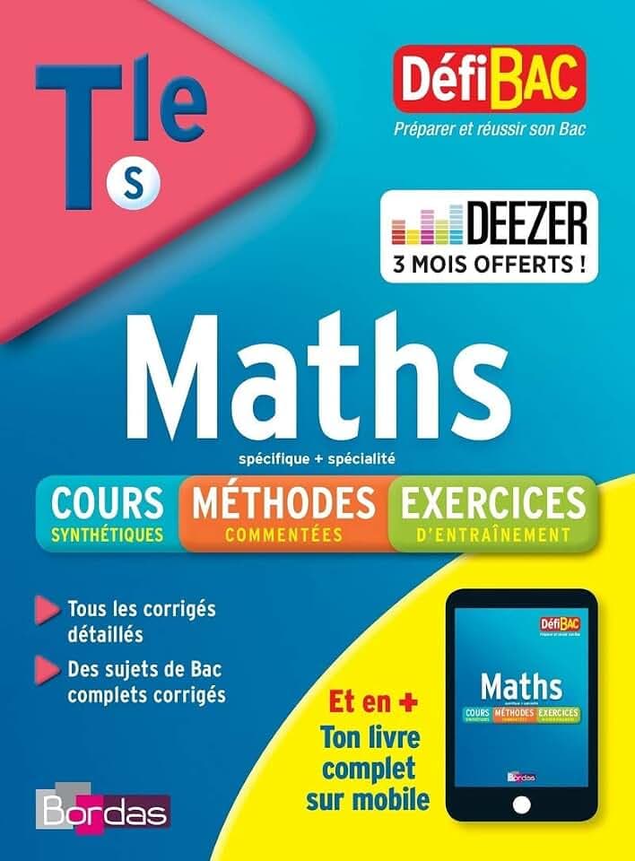 DéfiBac Maths Cours-Méthodes-Exercices Tle S