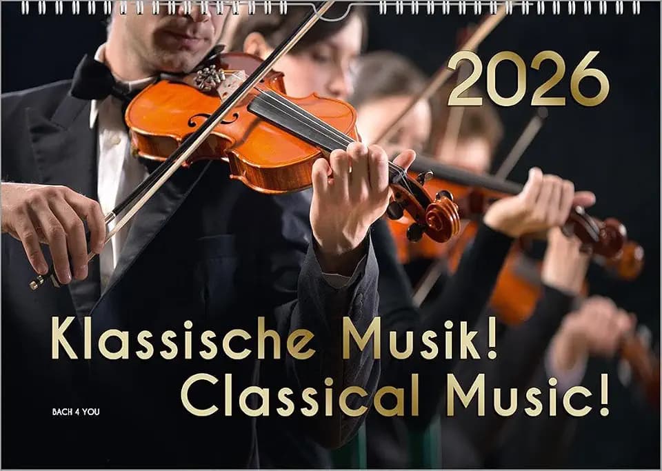 Der Kalender für Klassik-Musik-Freunde, ein Musik-Kalender, 2026, DIN A3: Klassische Musik! Classical Music!