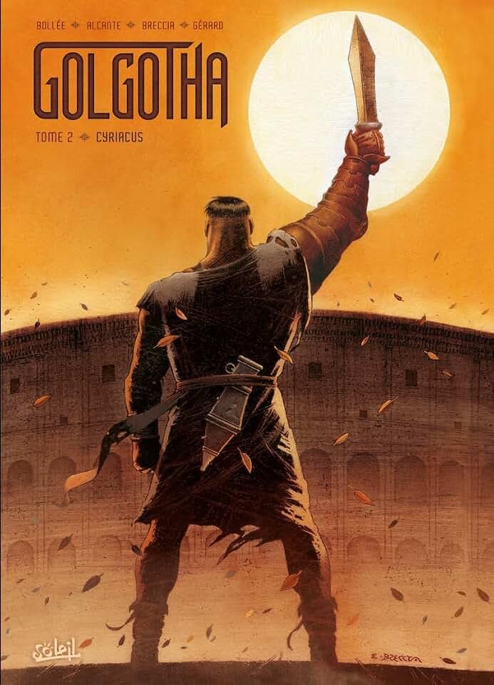 Golgotha T02 - Cyriacus: Tome 2, Cyriacus