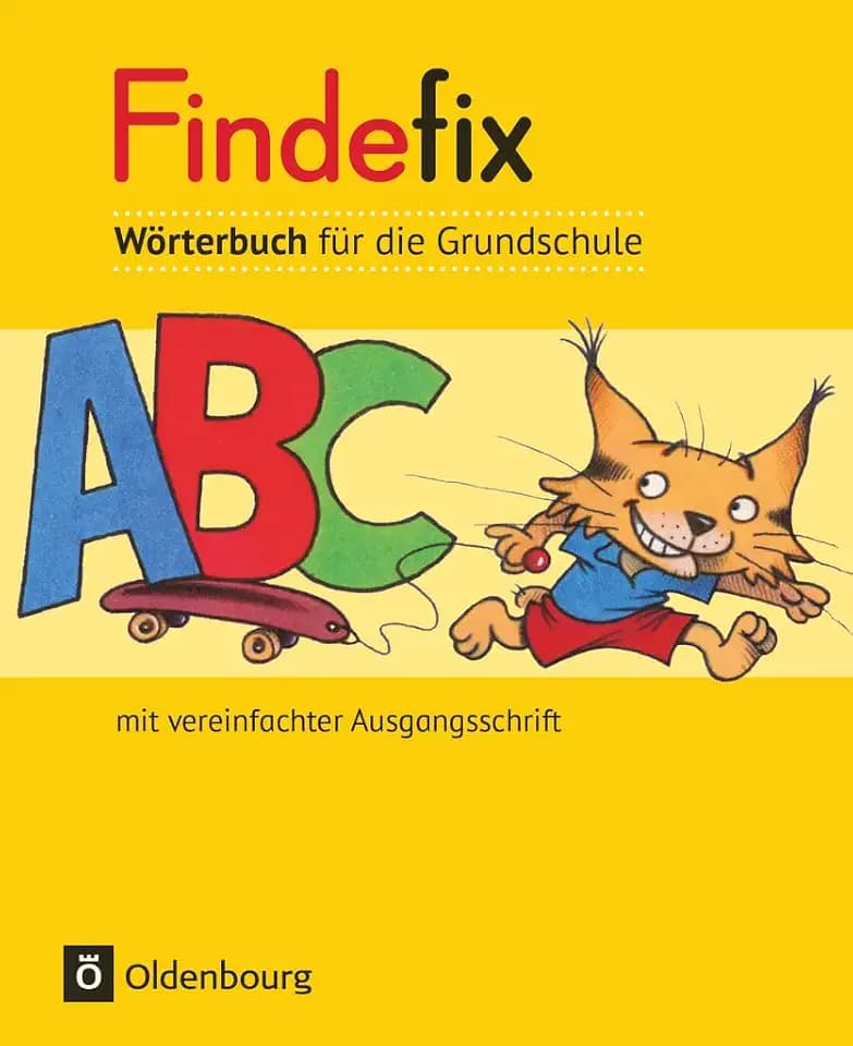 Findefix - Wörterbuch für die Grundschule - Deutsch - Aktuelle Ausgabe: Wörterbuch in vereinfachter Ausgangsschrift (Findefix, Deutsch - Aktuelle Ausgabe)