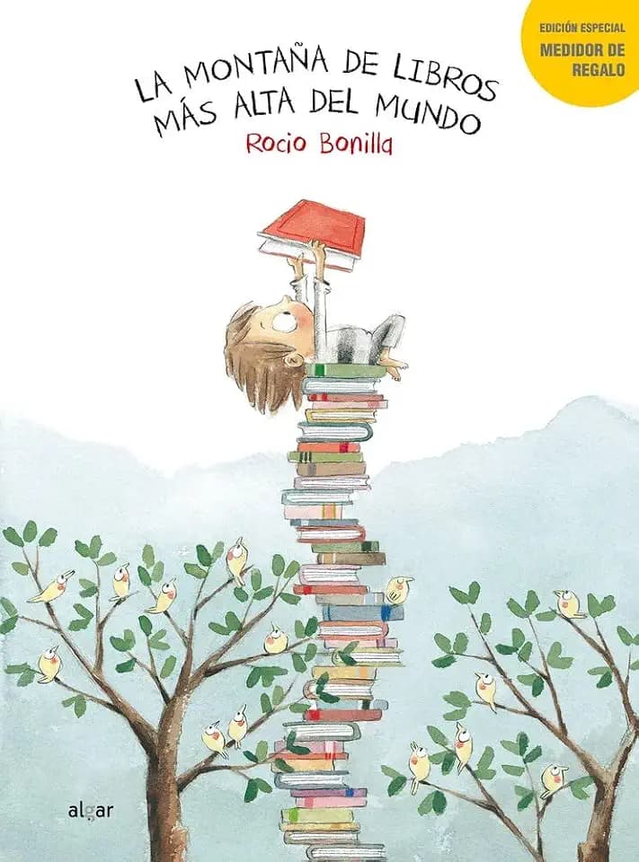 La Montana de Libros Mas Alta del Mundo (Álbumes ilustrados, Band 50)