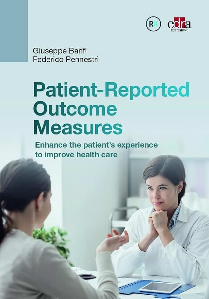 Patient-Reported Outcome Measurements (PROMs)