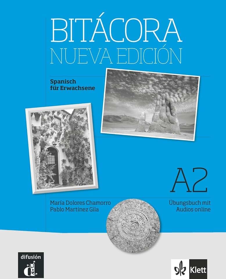 Bitácora nueva edición 2 A2: Deutsche Ausgabe - Spanisch für Erwachsene. Übungsbuch mit Audios (Bitácora nueva edición: Curso de español)