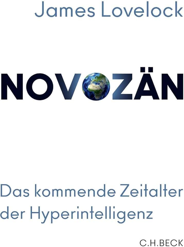 Novozän: Das kommende Zeitalter der Hyperintelligenz