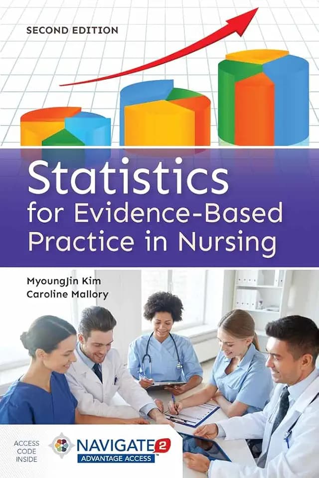 Statistics for Evidence-Based Practice in Nursing