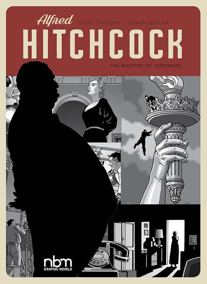 Alfred HITCHCOCK: Master of Suspense (NBM Comics Biographies)