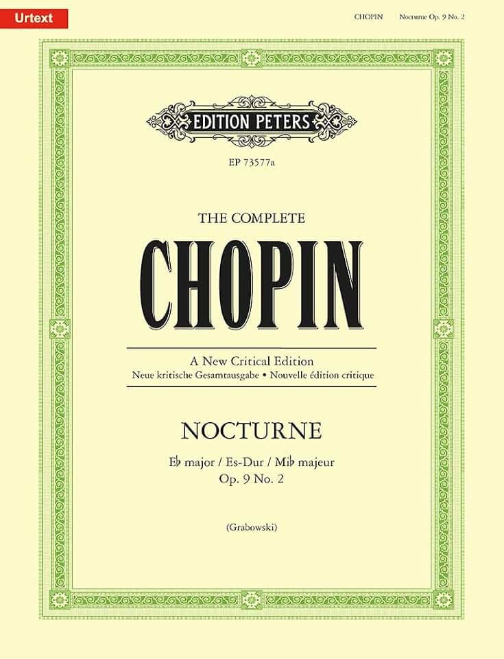 The Complete Chopin: Nocturne in E flat major, Op. 9 No. 2: Partitur für Klavier (Complete Chopin - a New Critical Edition)