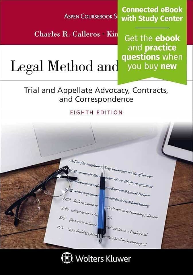 Legal Method and Writing II: Trial and Appellate Advocacy, Contracts, and Correspondence (Aspen Coursebook Series)