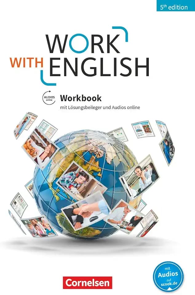 Work with English - 5th edition - Allgemeine Ausgabe - A2-B1+: Workbook - Mit Lösungsbeileger und Audios online