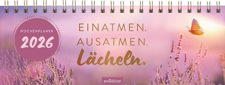 Tischkalender Einatmen. Ausatmen. Lächeln. 2026: Praktischer Terminplaner mit Wochenkalendarium für mehr Achtsamkeit