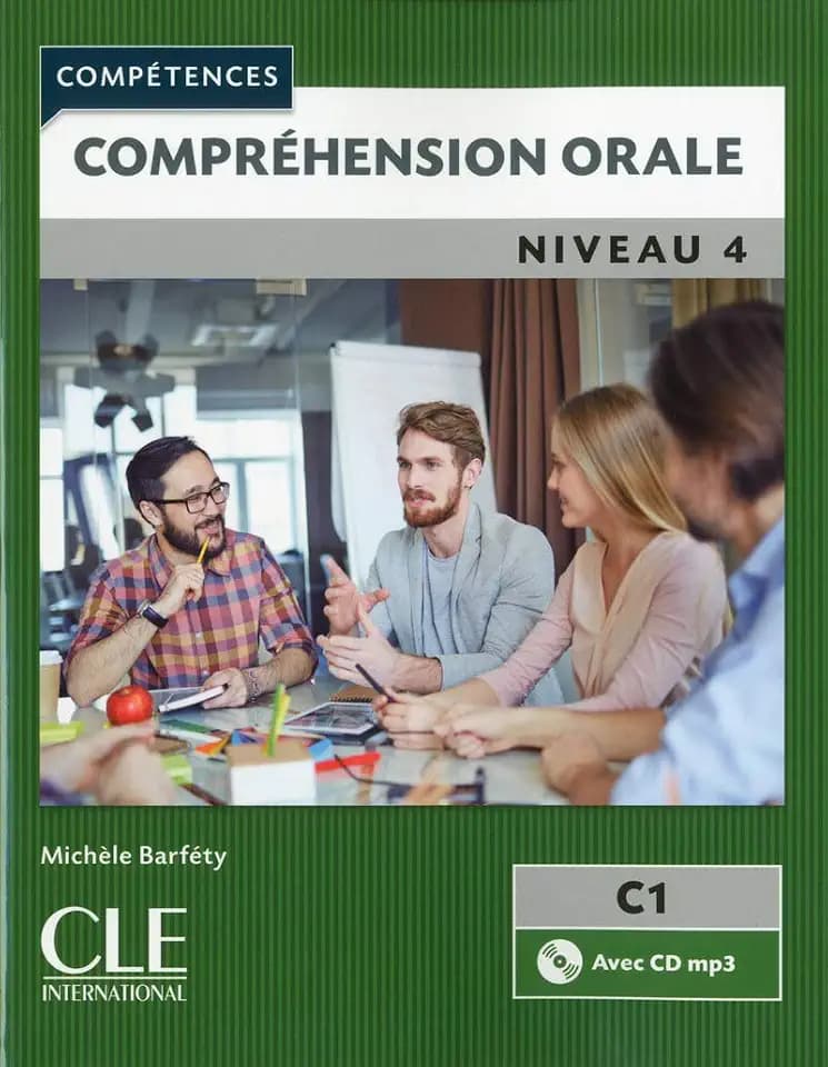 Compréhension orale FLE niveau 4 2ème édition (French Edition)