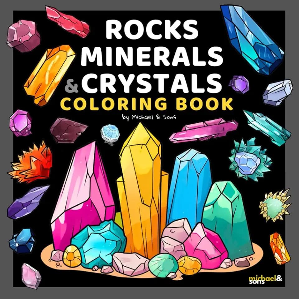 Rocks, Minerals & Crystals: Coloring Book