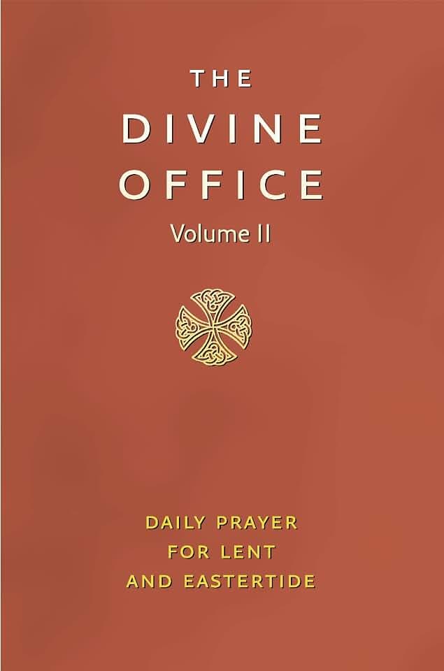 Divine Office Volume 2: The Official Catholic Prayer Book for Lent and Pentecost