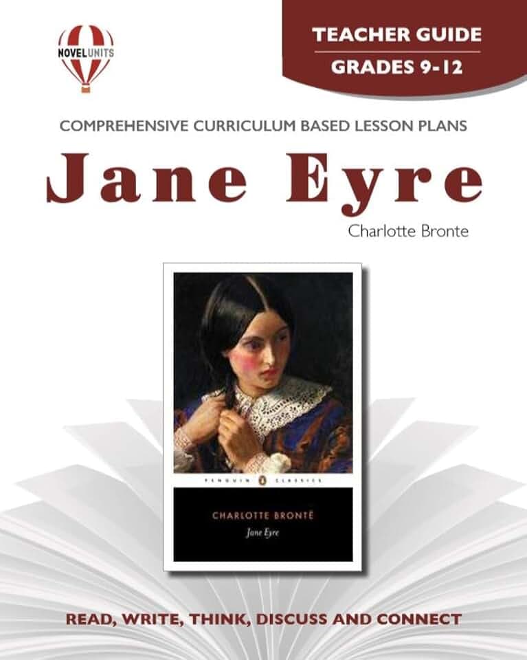 Jane Eyre - Teacher Guide by Novel Units