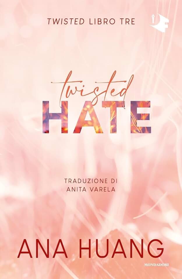 Twisted hate. Ediz. italiana (Oscar romance)