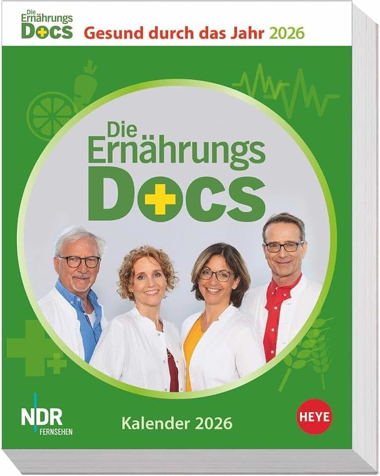 Die Ernährungs-Docs - Gesund durch das Jahr Tagesabreißkalender 2026: Die tägliche Dosis Wissen über gesunde Ernährung: Der Aufstellkalender mit ... ihr Wohlbefinden (Tagesabreißkalender Heye)