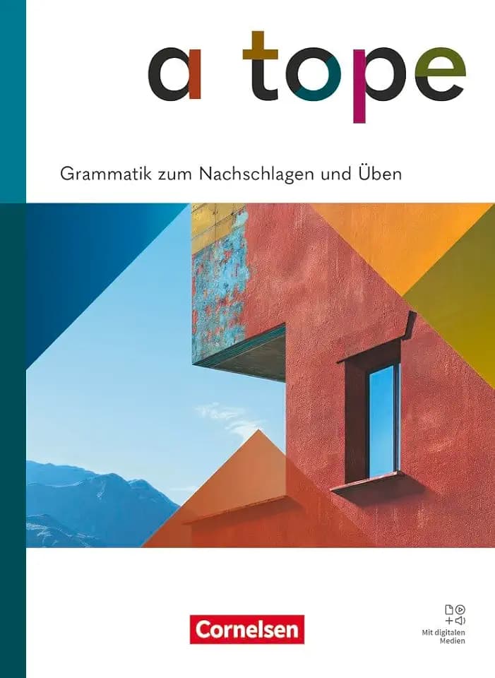 A tope - Spanisch als neu beginnende Fremdsprache - Ausgabe 2026: Grammatik zum Nachschlagen und Üben - Mit Audios und Lösungen