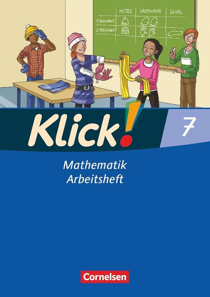 Klick! Mathematik - Mittel-/Oberstufe - Ausgabe 2009 - 7. Schuljahr: Arbeitsheft