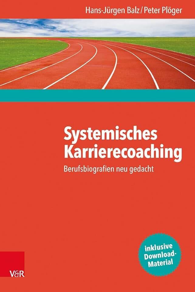 Systemisches Karrierecoaching: Berufsbiografien neu gedacht