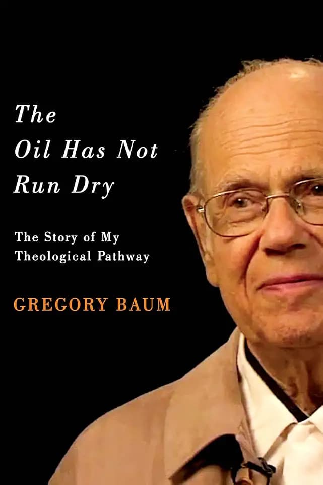 The Oil Has Not Run Dry: The Story of My Theological Pathway (Footprints, 23, Band 23)