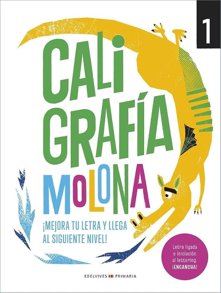 Caligrafía molona 1: ¡Mejora tu letra y llega al siguiente nivel!