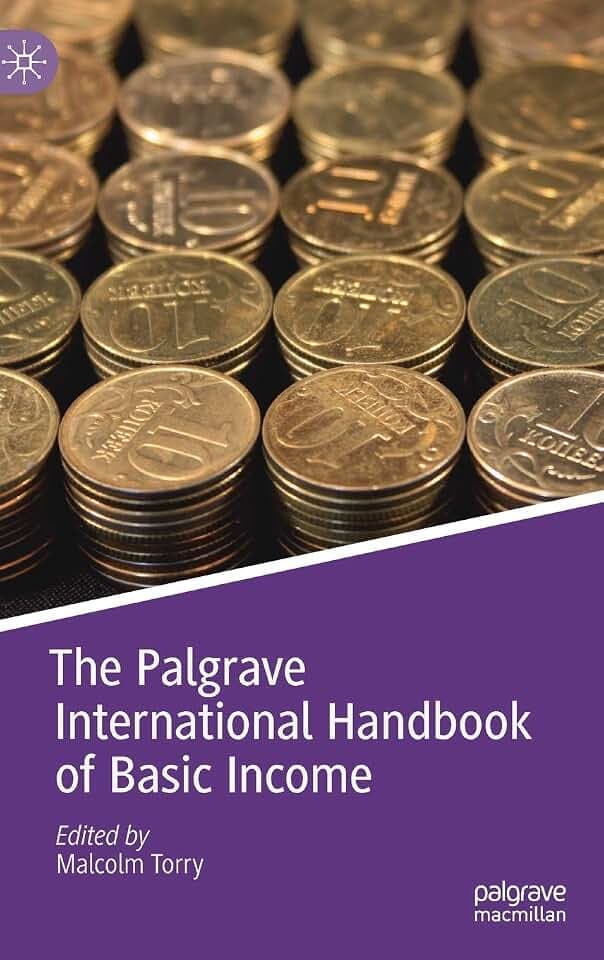 The Palgrave International Handbook of Basic Income (Exploring the Basic Income Guarantee)