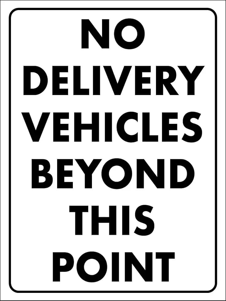 No Delivery Vehicles Beyond This Point Sign Metal Tin Sign 12x16 Inches