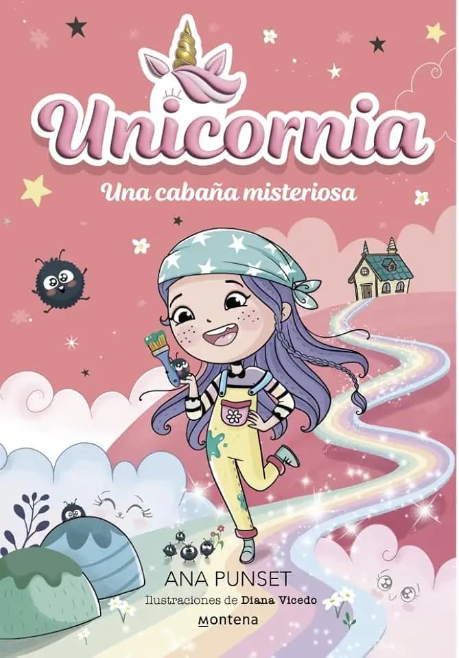 Unicornia 15 - Una cabaña misteriosa: ¡Un libro mágico con purpurina en la cubierta! (Universo Unicornia, Band 15)