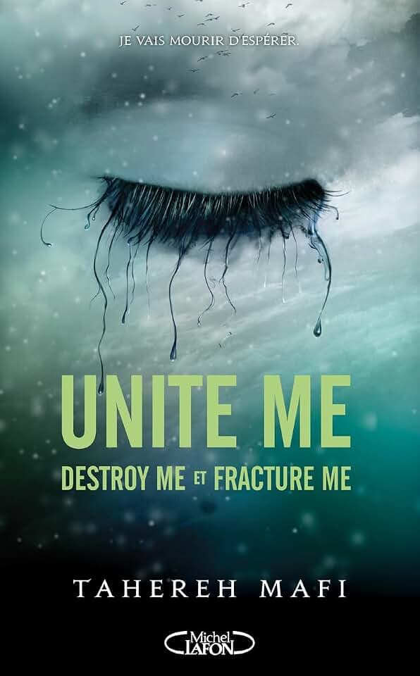 Unite me - Destroy me et Fracture Me: Tome 1.5, Destroy Me ; Tome 2.5, Fracture Me