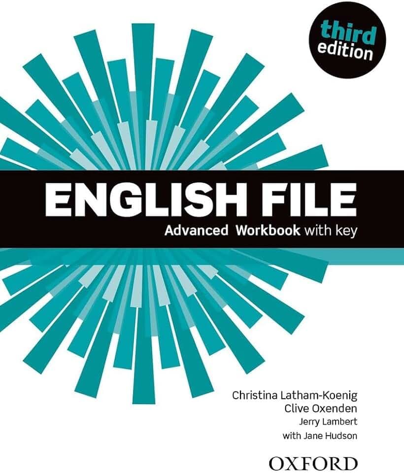 English File 3rd Edition Advanced. Workbook with Key (English File Third Edition)