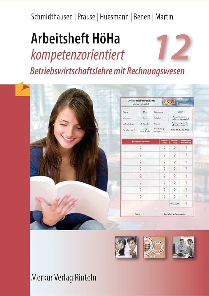 Arbeitsheft HöHa - kompetenzorientiert: Betriebswirtschaftslehre mit Rechnungswesen - Klasse 12