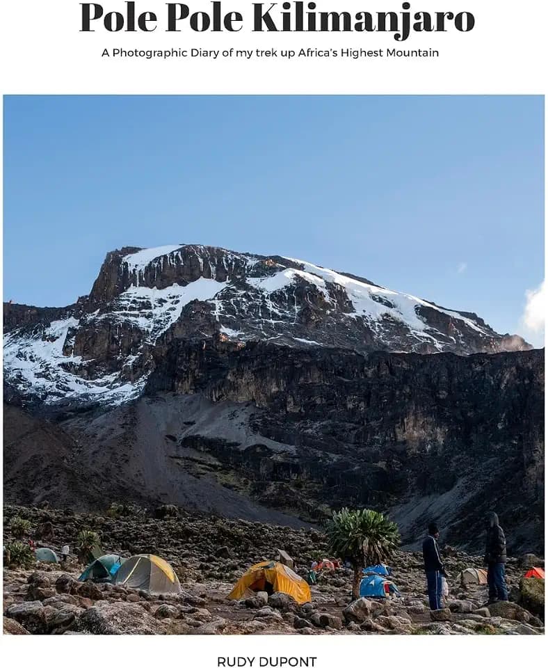 Pole Pole Kilimanjaro: A photographic diary of my trek up Africa's highest mountain.