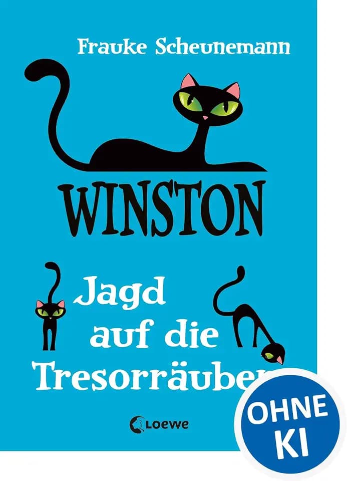 Winston (Band 3) - Jagd auf die Tresorräuber: Katzen-Krimi für Kinder ab 11 Jahre