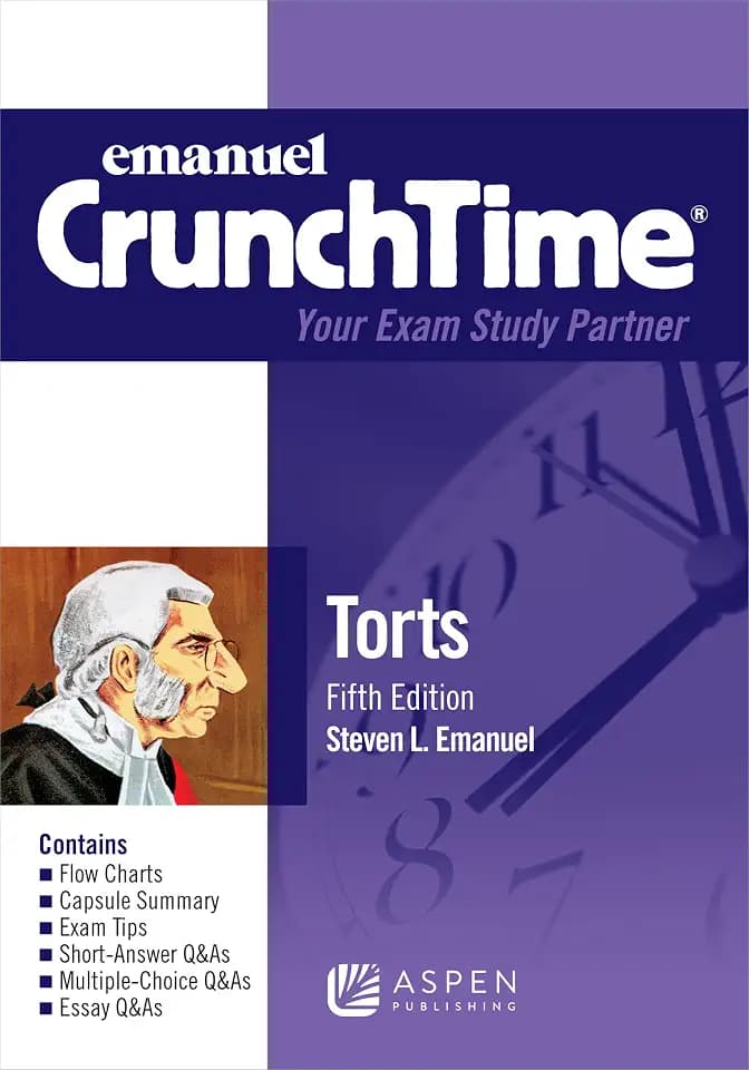 Crunchtime: Torts