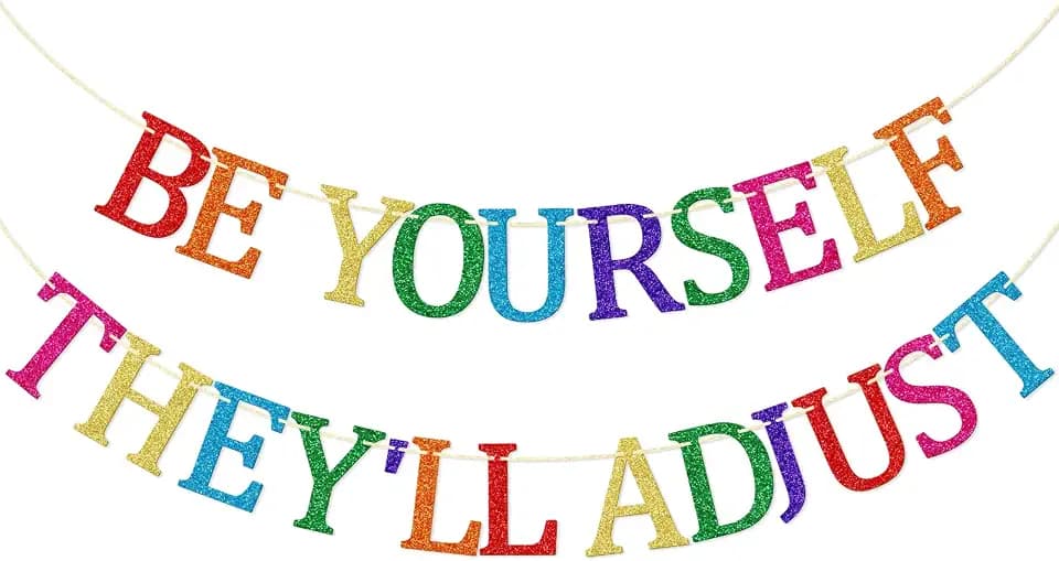 Qttier Pride Banner, Be Yourself They'll Adjust Decor