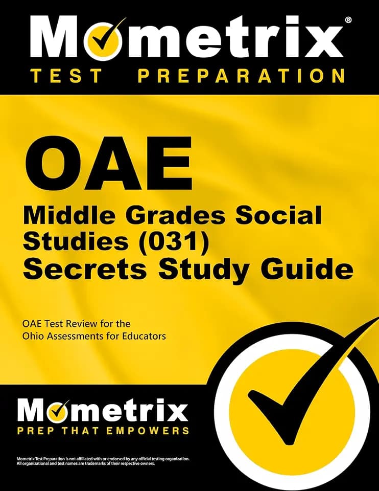 OAE Middle Grades Social Studies (031) Secrets Study Guide: OAE Test Review for the Ohio Assessments for Educators