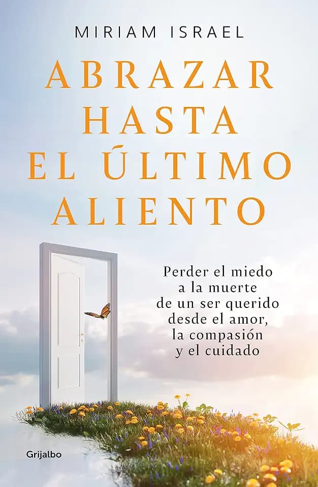 Abrazar hasta el último aliento / Embrace Even the Last Breath (Spanish Edition)