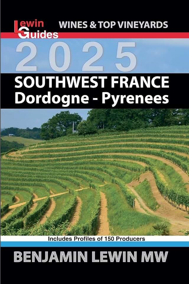 Southwest France 2025 (Guides to Wines and Top Vineyards, Band 3)