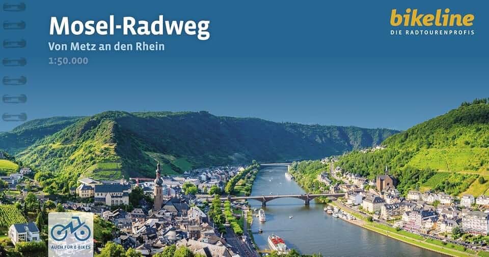Mosel-Radweg: Von Metz an den Rhein, 1:50.000, 307 km, GPS-Tracks Download, LiveUpdate (Bikeline Radtourenbücher)