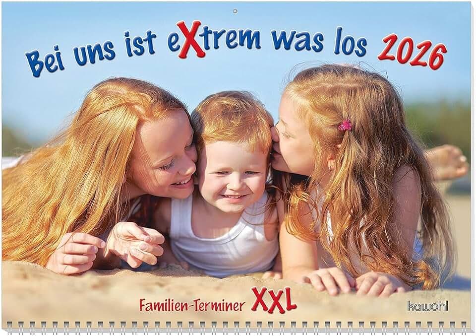 Bei uns ist extrem was los 2026: Familien Terminer XXL