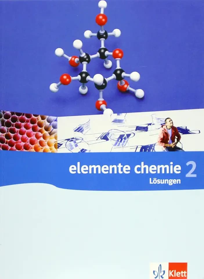Elemente Chemie 2: Lösungen Klassen 10-12 (G8), Klassen 11-13 (G9) (Elemente Chemie Bundesausgabe)