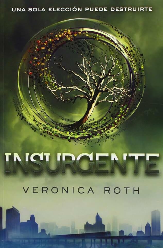 Insurgente (Veronica Roth, Band 2)