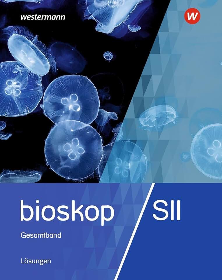 bioskop SII - Allgemeine Ausgabe 2019: Lösungen: Sekundarstufe 2 - Ausgabe 2019