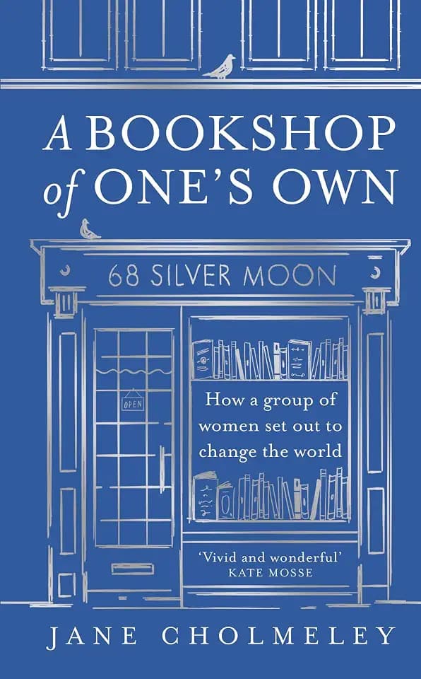 A Bookshop of One’s Own: The captivating true story and social history of an independent feminist bookshop founded in Thatcher’s Britain