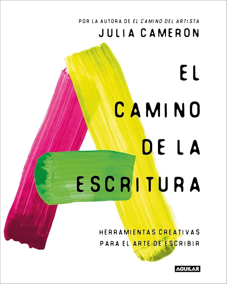 El camino de la escritura: Herramientas creativas para el arte de escribir (Inspiración)