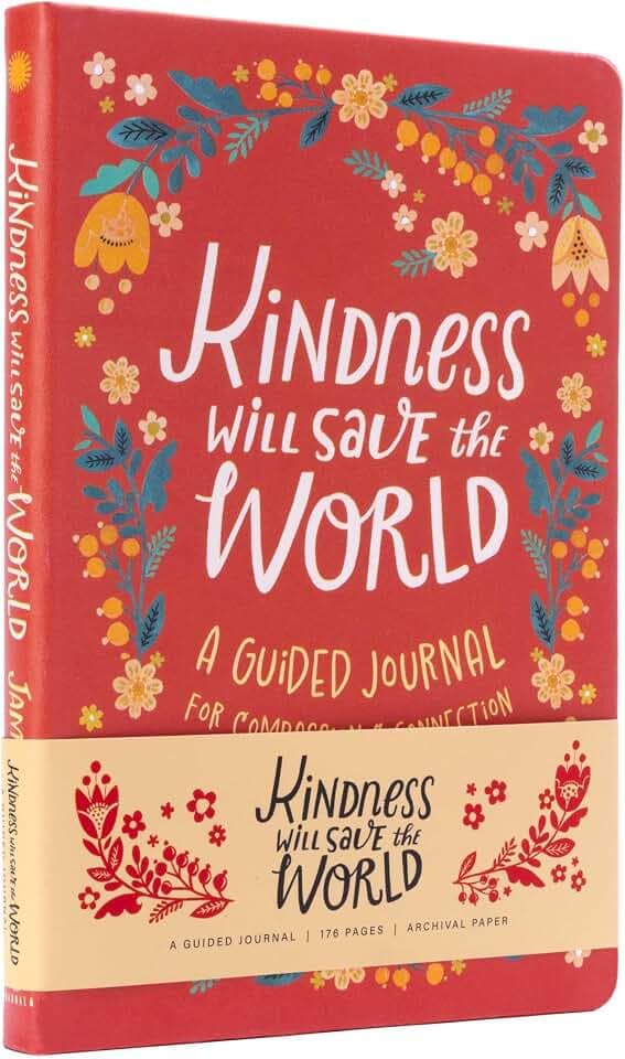 Kindness Will Save the World Guided Journal